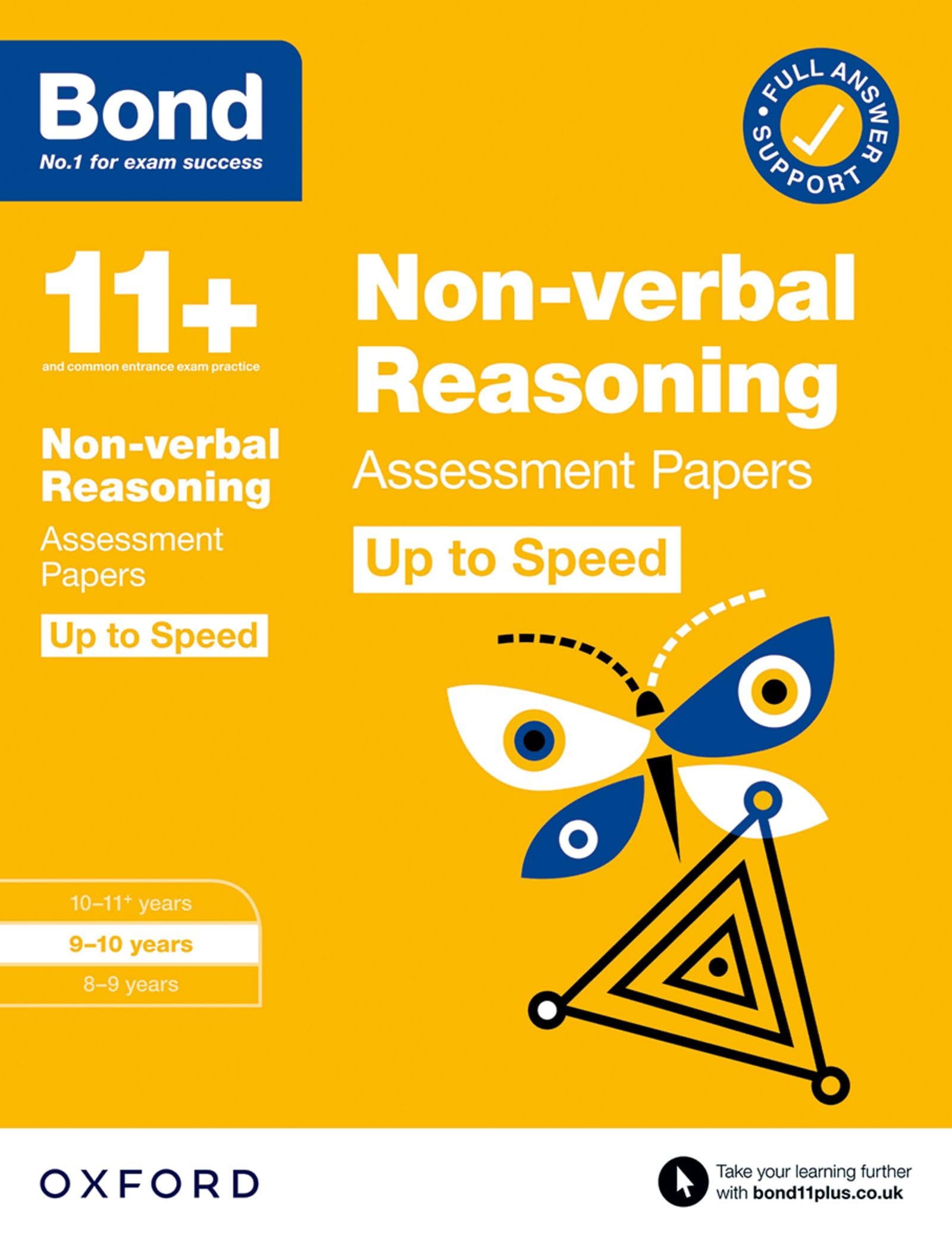 Bond 11+ Non-verbal Reasoning Up to Speed Assessment Papers with Answer Support 9-10 Years (for GL Assessment & other 11 plus exams) (Bond: Up to Speed)