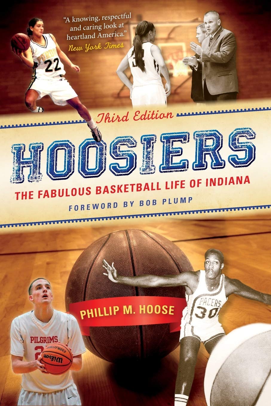 Hoosiers, Third Edition: The Fabulous Basketball Life of Indiana