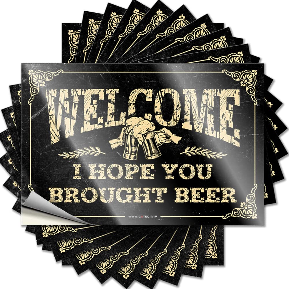 Prank Stickers for Adults Welcome I Hope You Brought Beer Funny Sticker 10 Pcs Man Cave Signs and Decor Car Stickers for Men(8X12CM)