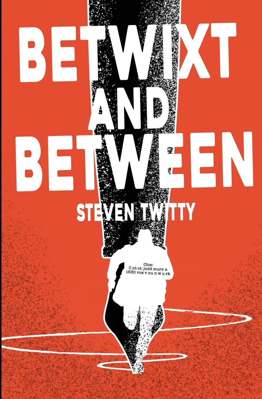 Betwixt and Between