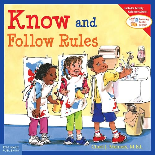 Know and Follow Rules