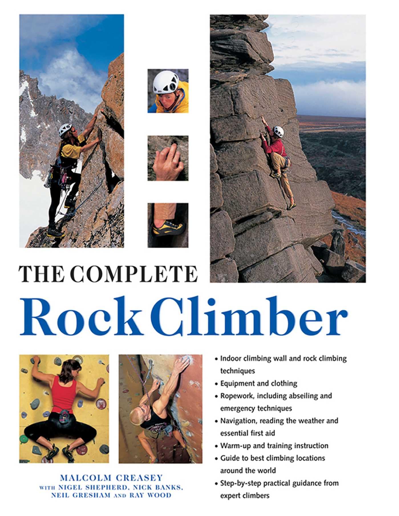 The Complete Rock Climber HARDBACK 9781846818356
