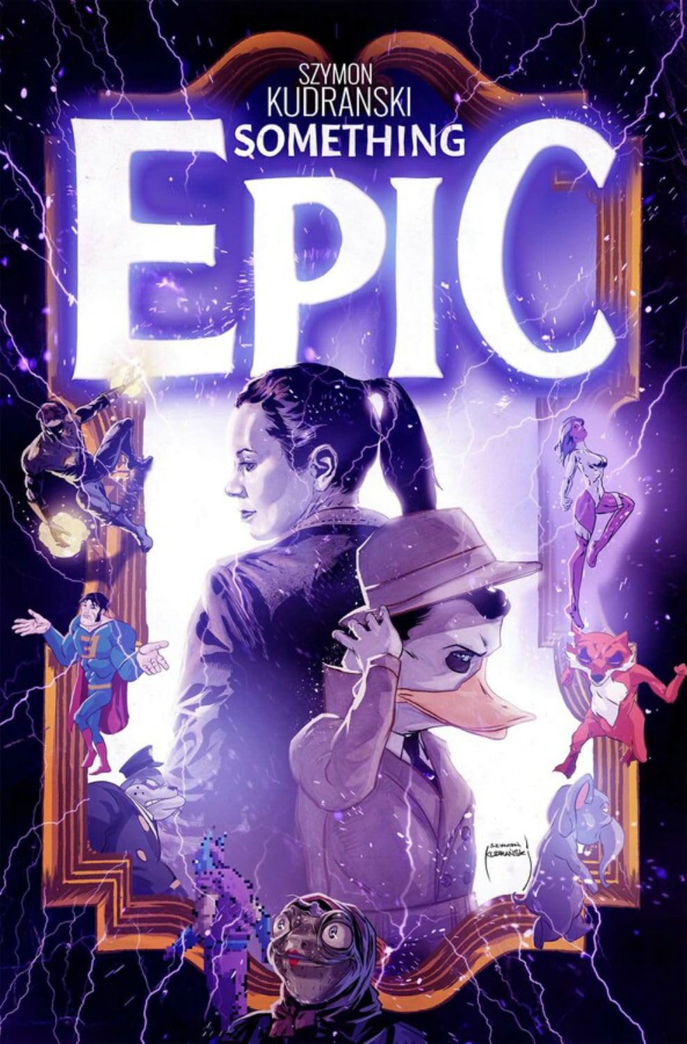 Something Epic Volume 2 by Szymon Kudranski PAPERBACK 9781534394001