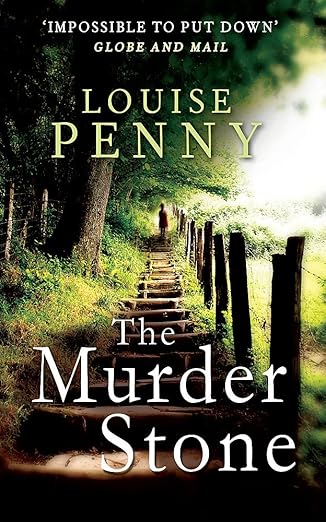 The Murder Stone (Chief Inspector Gamache)