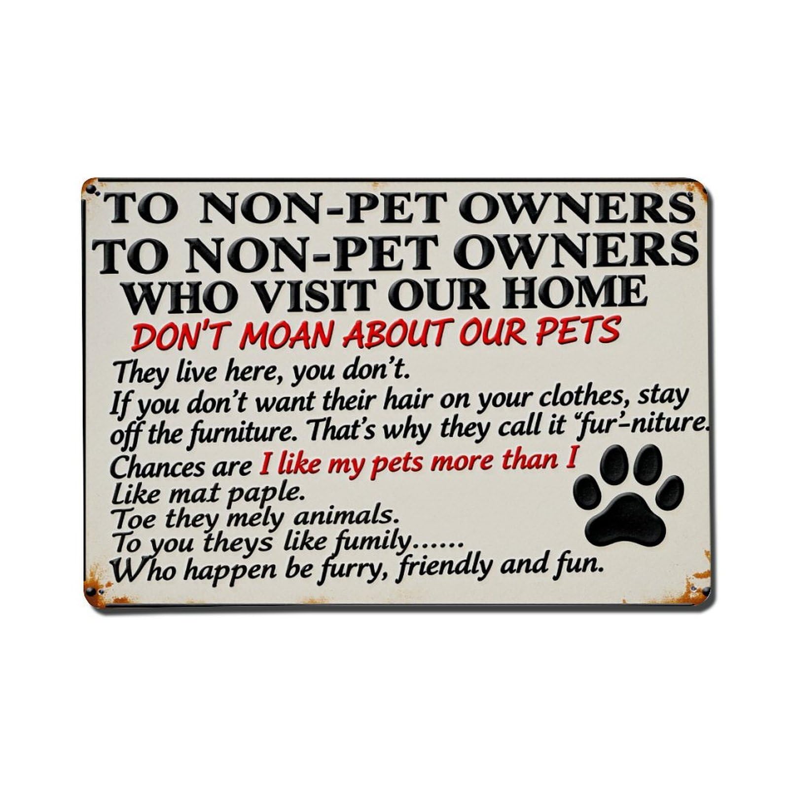 To Non Pet Owners Sign Tin Sign Vintage Metal Poster, Home Bar Garage Man Cave Cafe Indoor & Outdoor Wall Decoration 8x12Inches