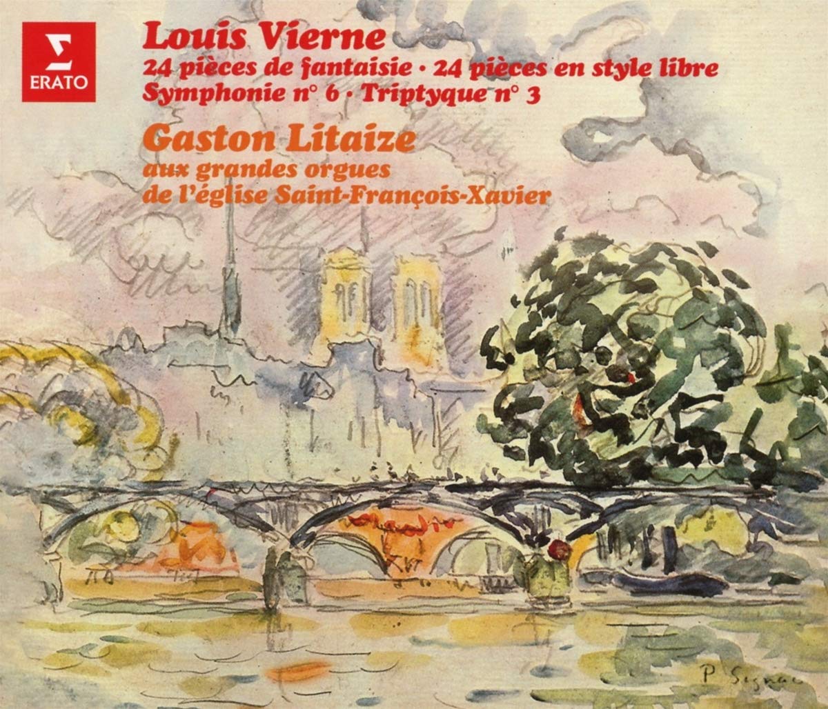 Vierne: 24 Pieces de fantaisie Opp 51-54, 24 Pieces libres Op 31, Symphonie No 6