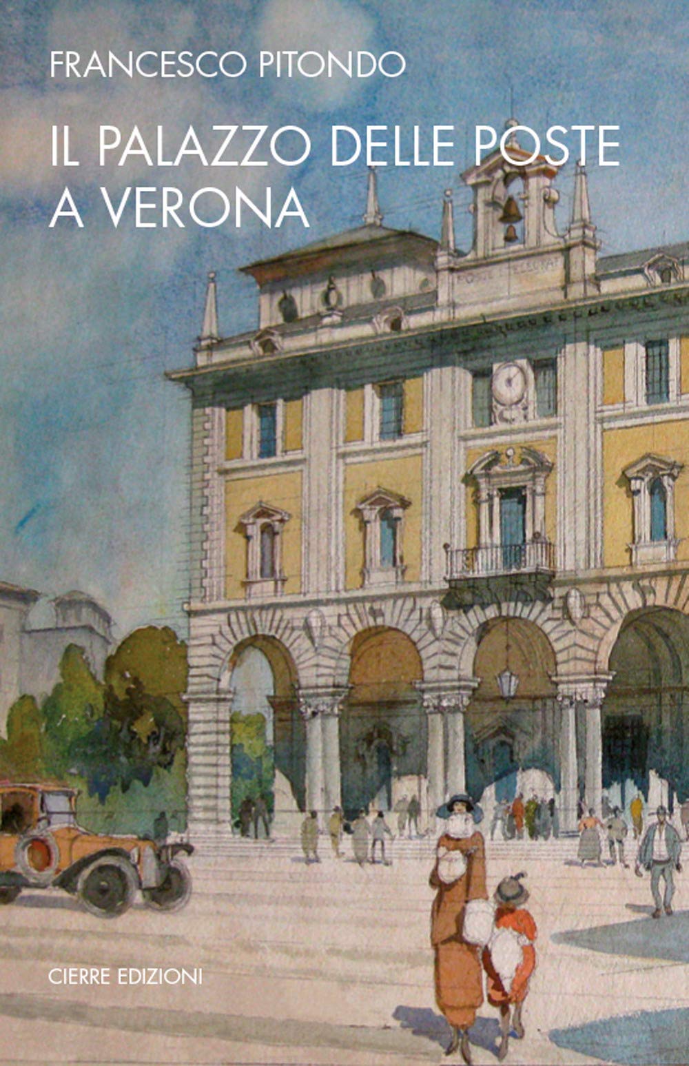 Il Palazzo Delle Poste A Verona - 4