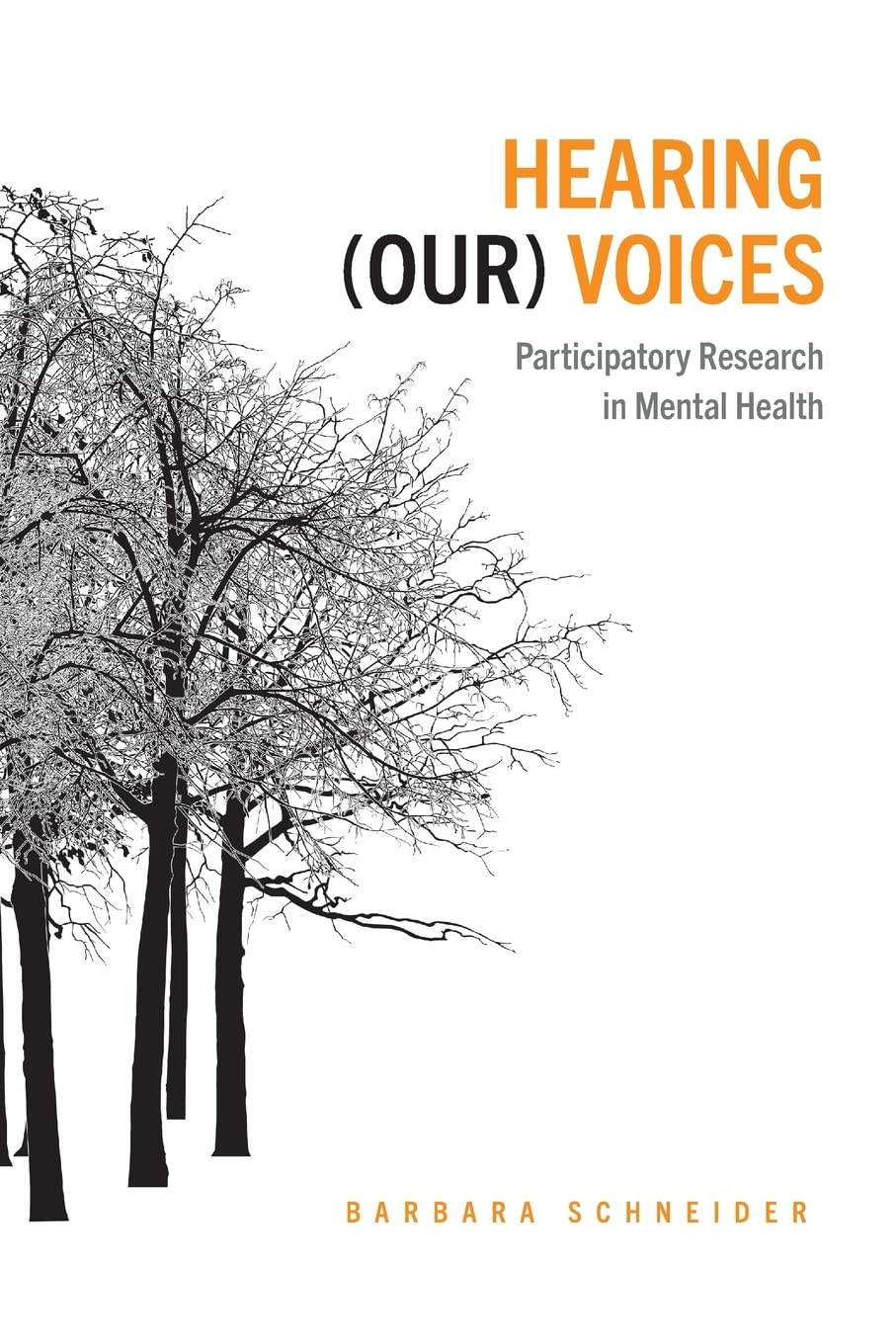 Hearing (Our) Voices: Involving Service Users in Mental Health Research