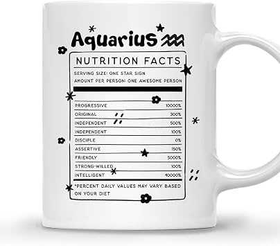 Gossby Aquarius Nutrition Fact Coffee Mug - Zodiac Sign Gift for Women - Birthday, Christmas Astrology Gift for Women, Sister, Friend - 11oz White Ceramic Astrology Mug