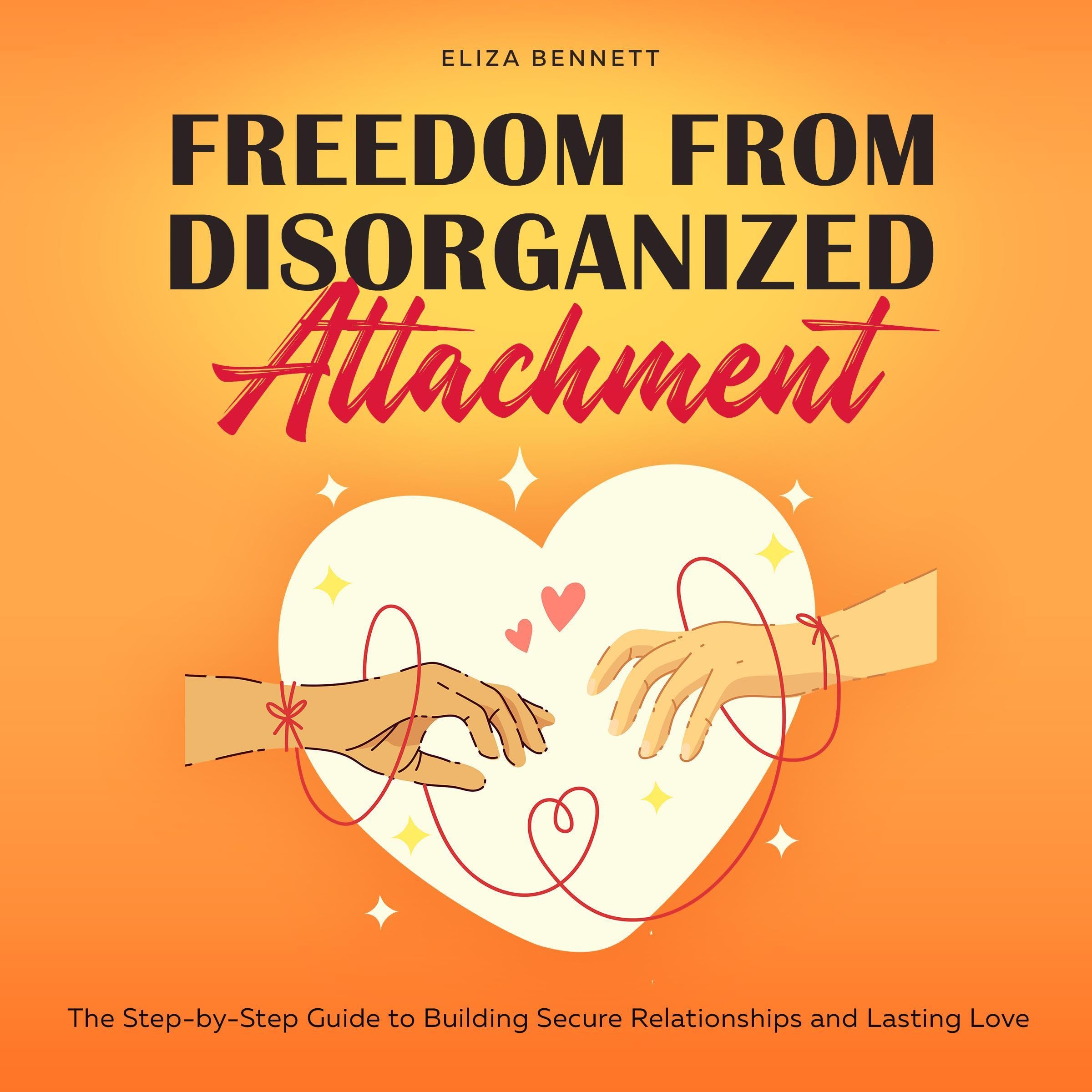 Cover art for Freedom from Disorganized Attachment