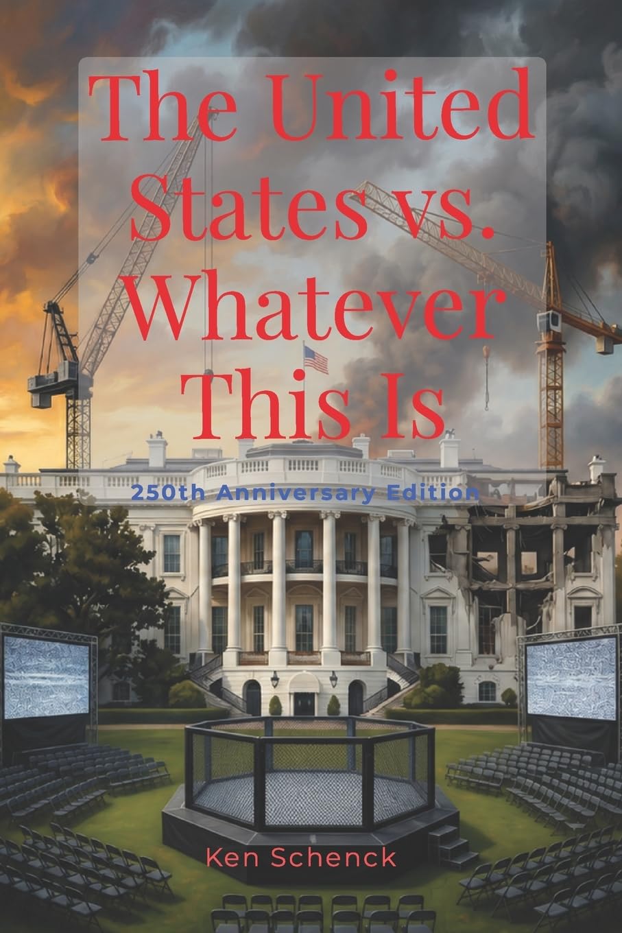 The United States vs. Whatever This Is: 250th Anniversary Edition
