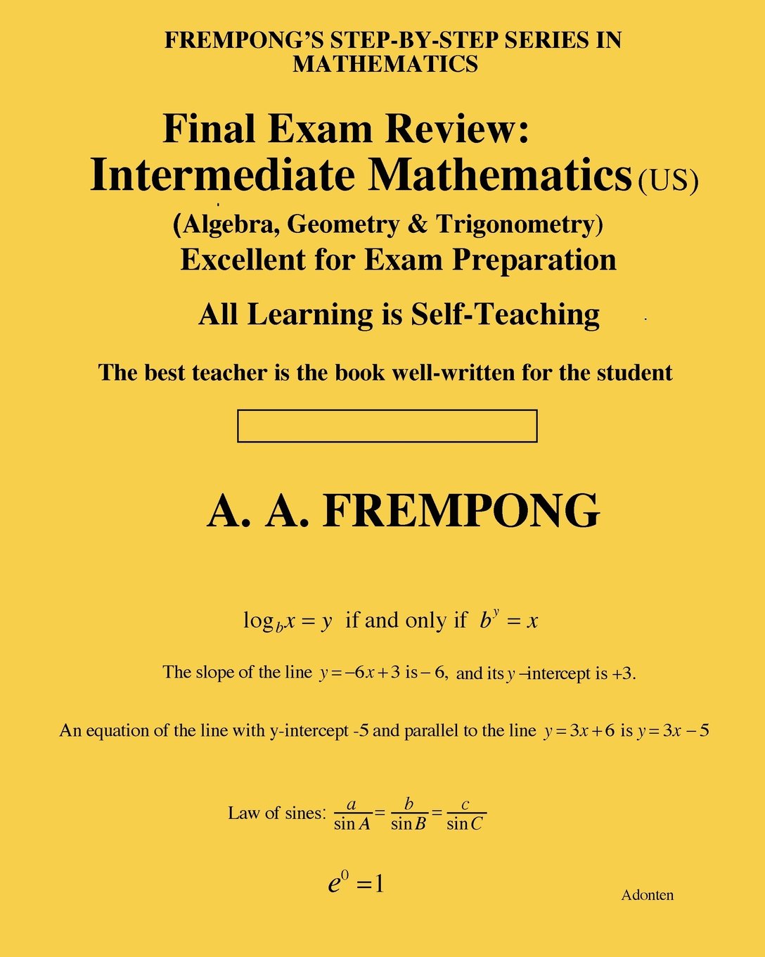 Final Exam Review: Intermediate Mathematics (US): (Algebra, Geometry & Trigonometry)