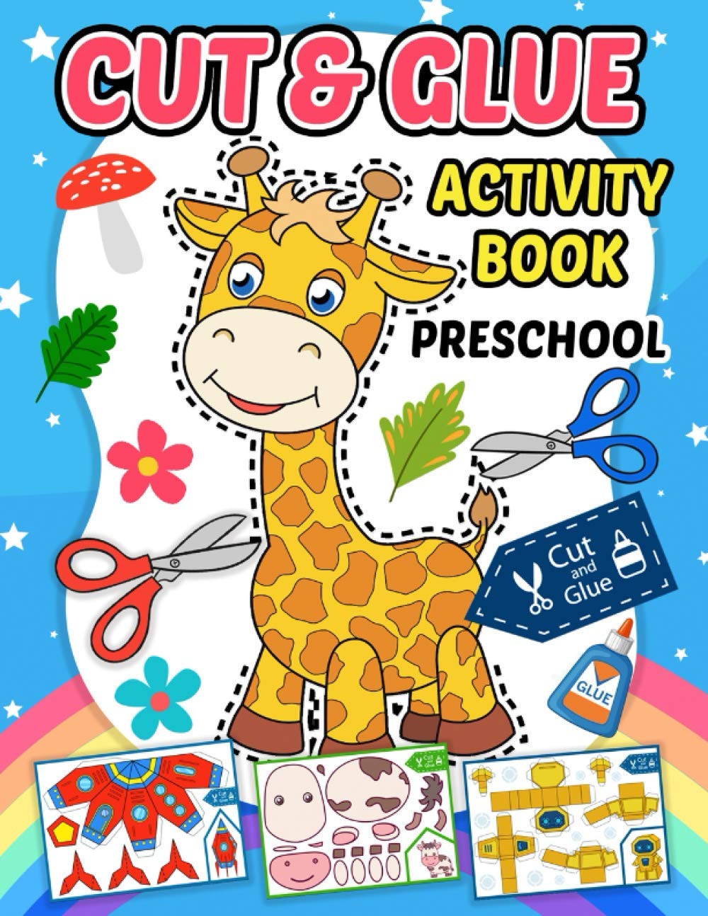 Cut and Glue Activity Book Preschool: Scissors Skills Workbook