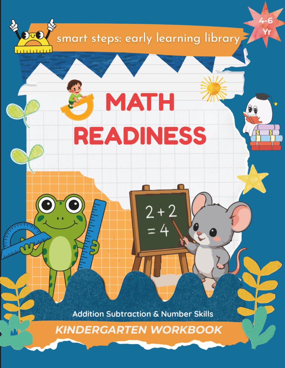 Math Readiness: Addition Subtraction & Number Skills Kindergarten Workbook