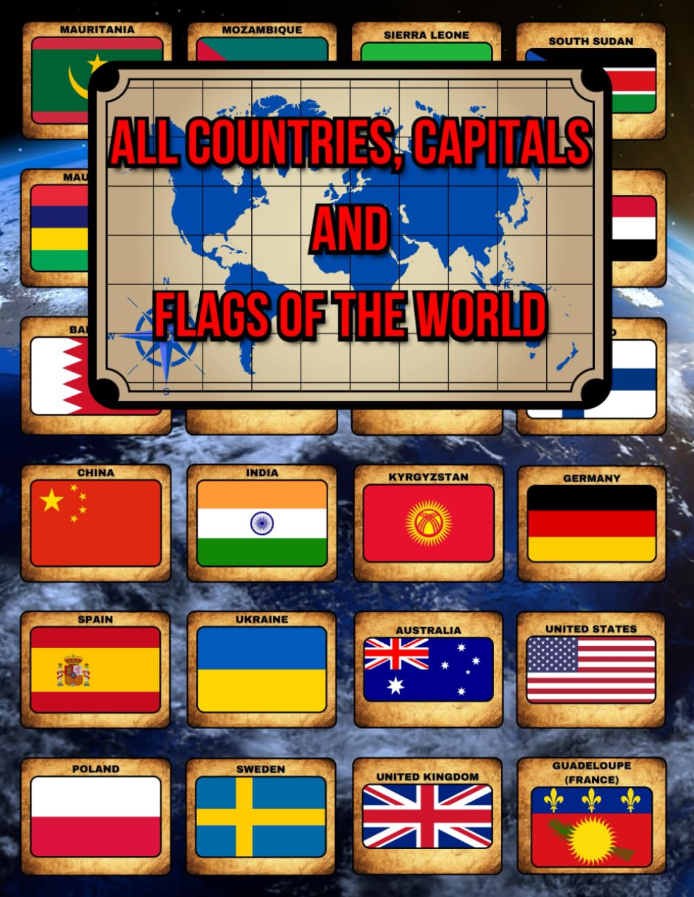 All Countries, Capitals and Flags of the World: Facts and Capitals of the World Including Photos and Country Location Maps. A Colorful Guide of all ... Capitals, Population, Languages, Religion.