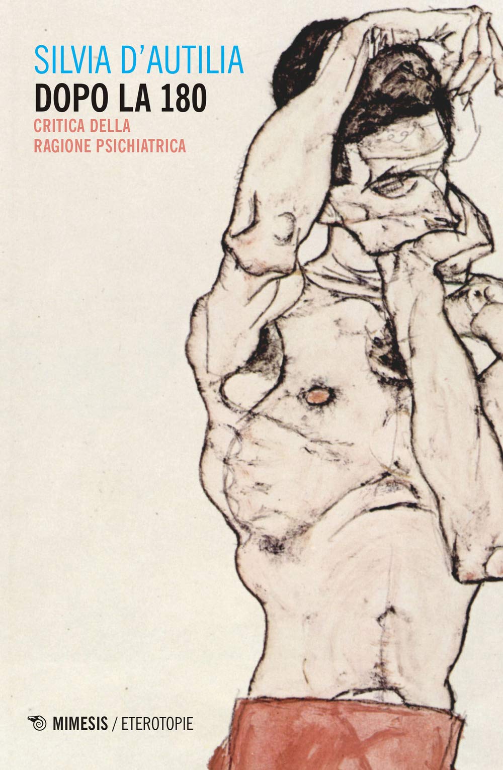 Dopo La 180. Critica Della Ragione Psichiatrica - 4