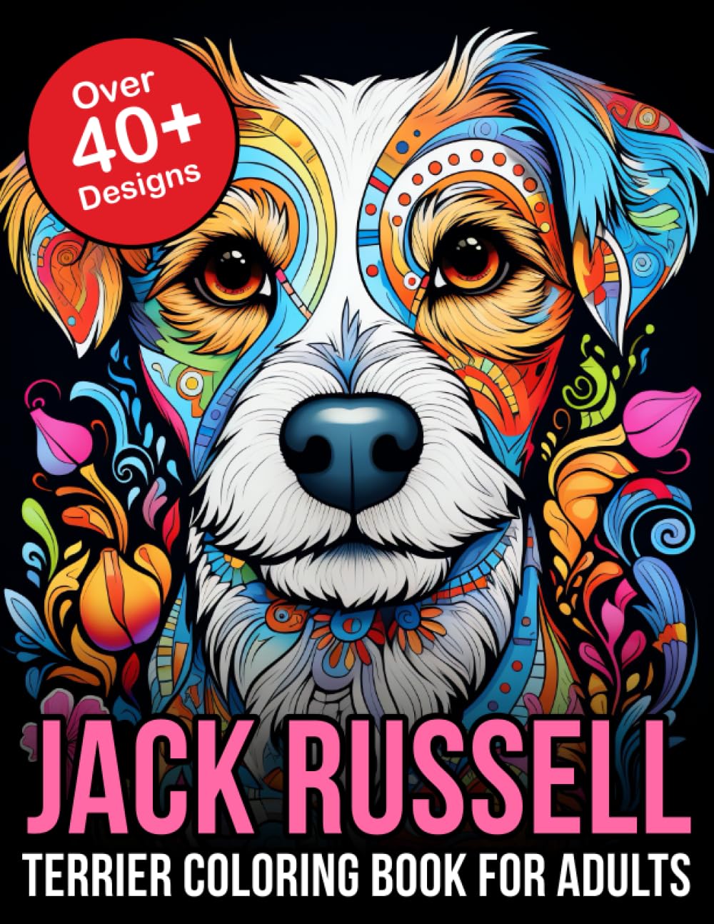 Jack Russell Terrier Coloring Book for Adults: jack russell gifts for men and women