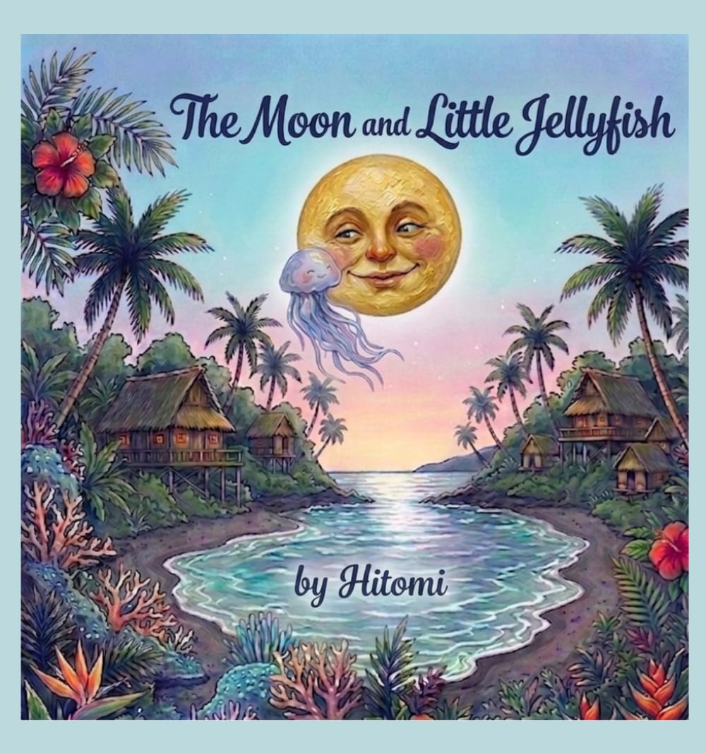 The Moon and Little Jellyfish: A Gift from a Quiet Night