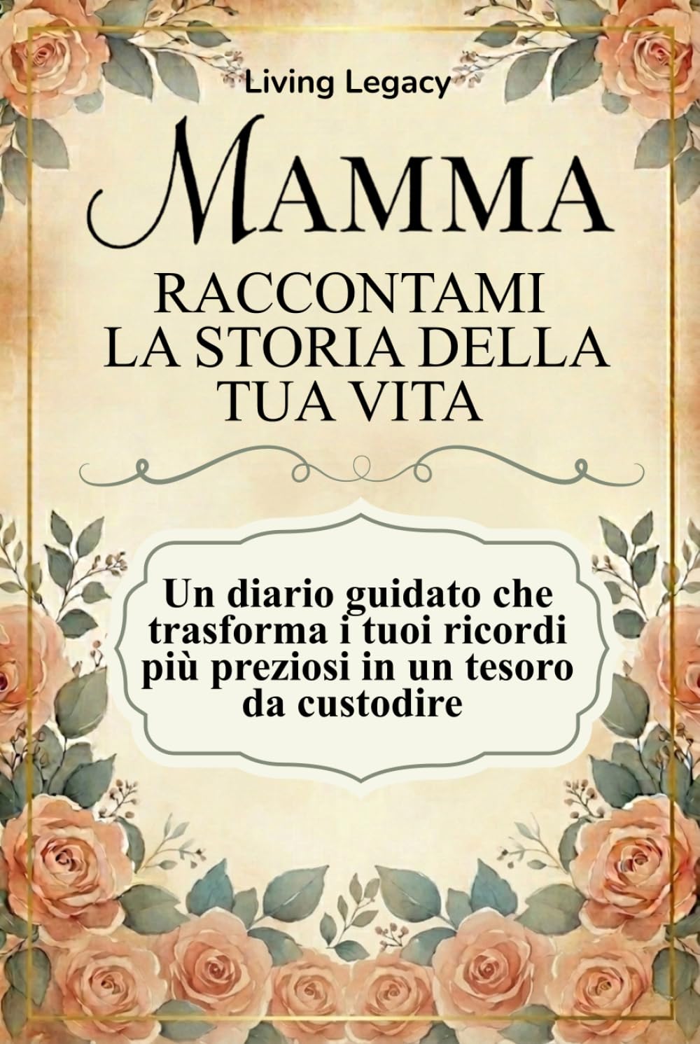 Mamma raccontami la storia della tua vita: Diario Guidato da Compilare per Conservare i Ricordi della Vita di Tua Mamma | 200 Domande sulla Storia di ... per la Festa della Mamma, Compleanno e Natale