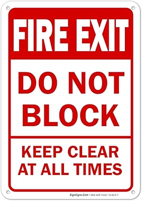 Fire Exit Sign, Do Not Block Keep Clear at All Times Safety Sign, 10x7 Inches, Rust Free .040 Aluminum, Fade Resistant, Made in USA by Sigo Signs
