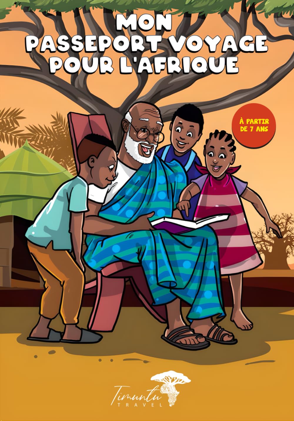 Mon passeport voyage pour l'Afrique: Explore l’Afrique de manière ludique : un carnet éducatif et interactif pour enfants en quête de découvertes culturelles.