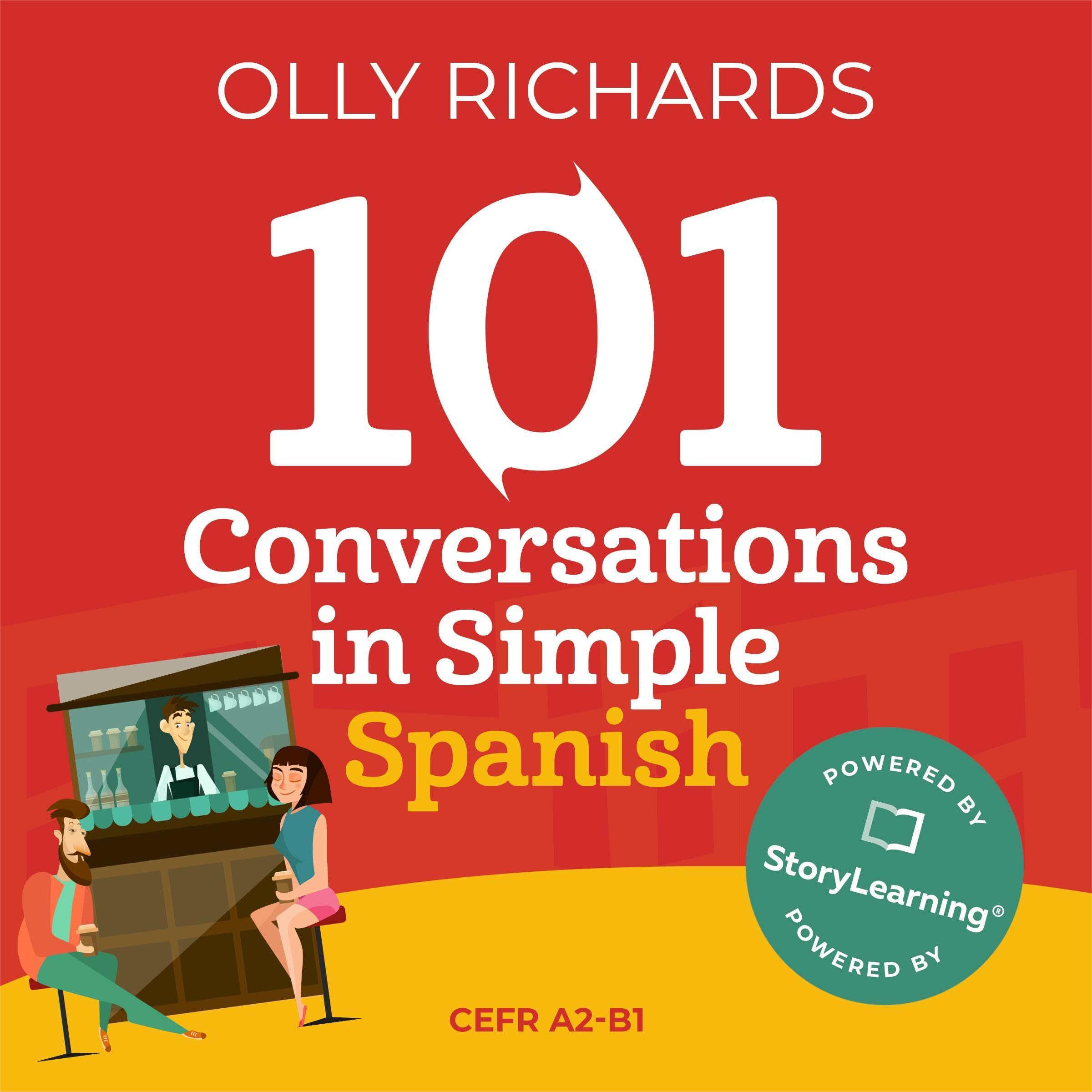 101 Conversations in Simple Spanish (Spanish Edition)
