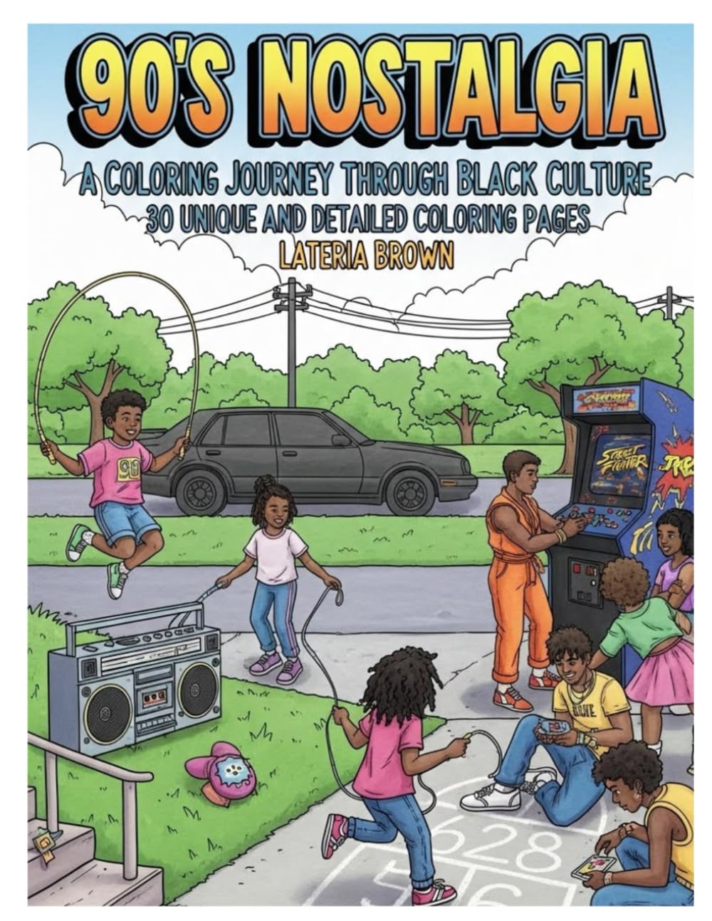 90's Nostalgia: A Coloring Journey Through Black Culture | Adult Coloring Book | Adults Relaxation| Featuring African American Childhood Moments