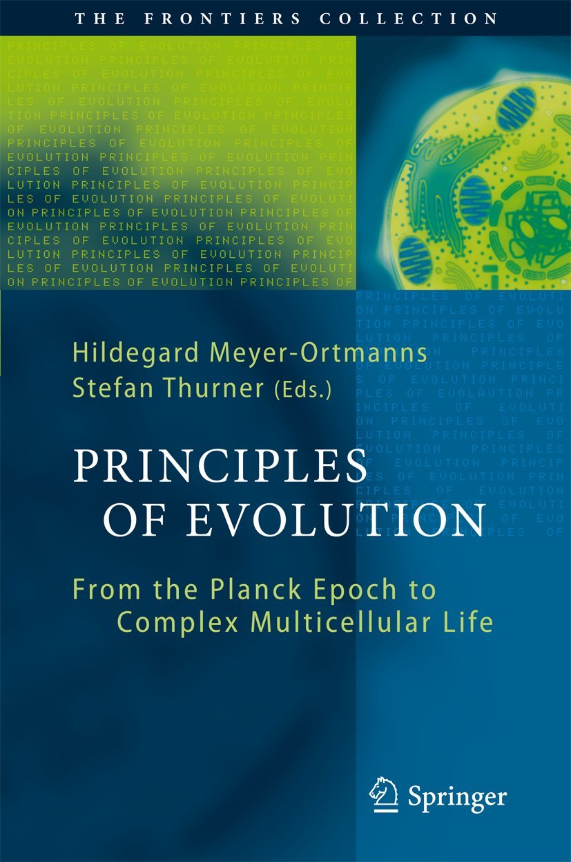 Buy Principles of Evolution: From the Planck Epoch to Complex Multicellular Life (The Frontiers Collection) — BookShops.in