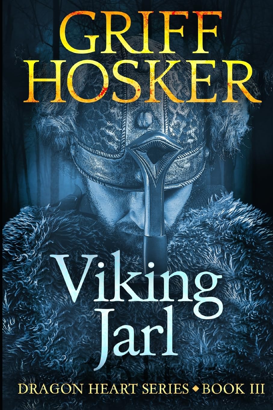 Viking Jarl: Volume 3 (Dragonheart)