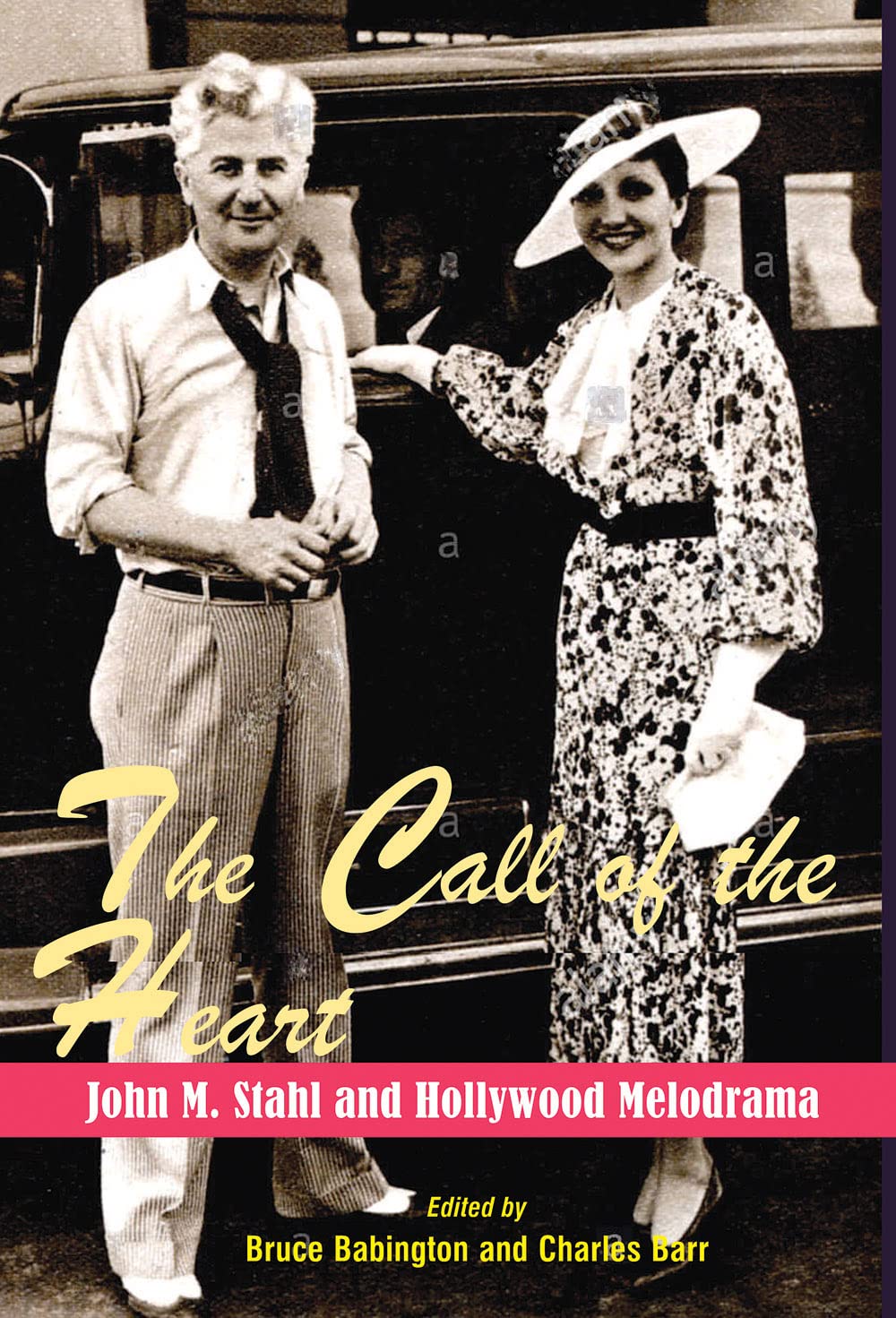 The Call of the Heart – John M. Stahl and Hollywood Melodrama Babington Barr