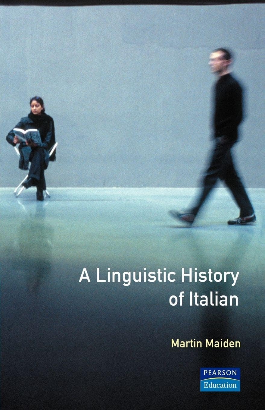 A Linguistic History of Italian (Longman Linguistics Library)