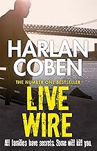 Cover of Live Wire: From the Number One bestselling creator of the hit Netflix series Missing You (Myron Bolitar Book 10)