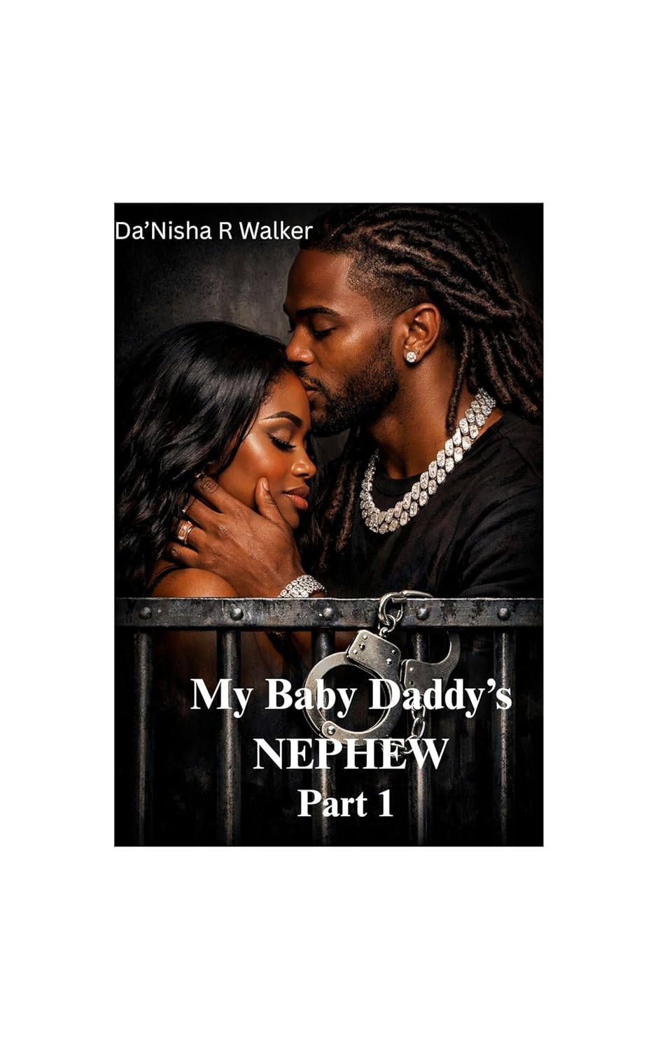 My Baby Daddy’s NEPHEW: Part 1      Kindle Edition