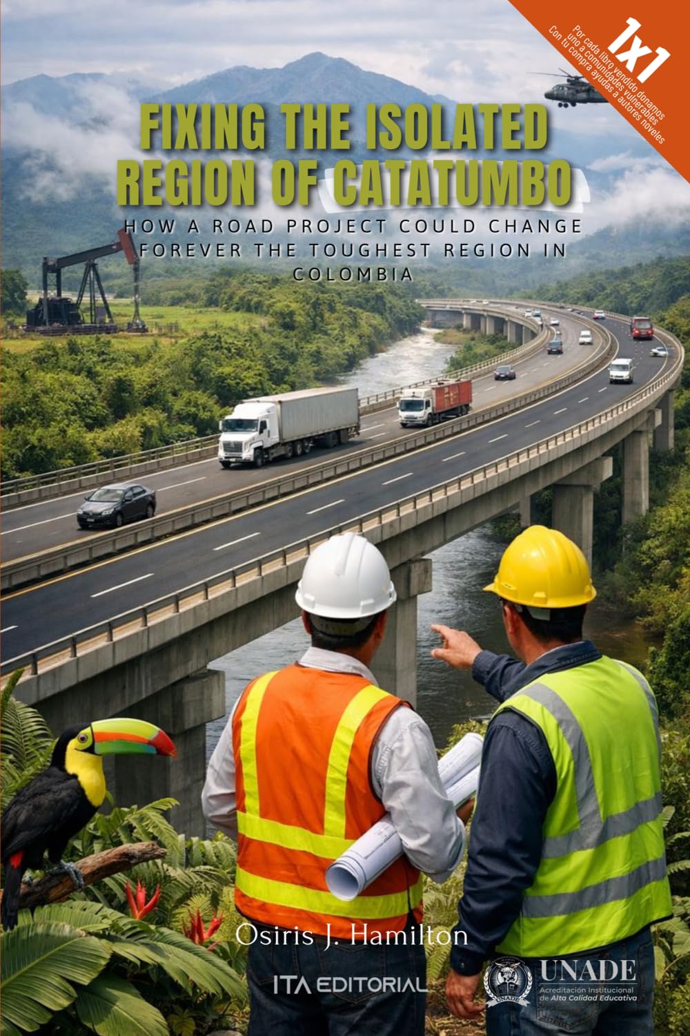 Fixing the isolated region of Catatumbo: How a road project could change forever the toughest region in Colombia