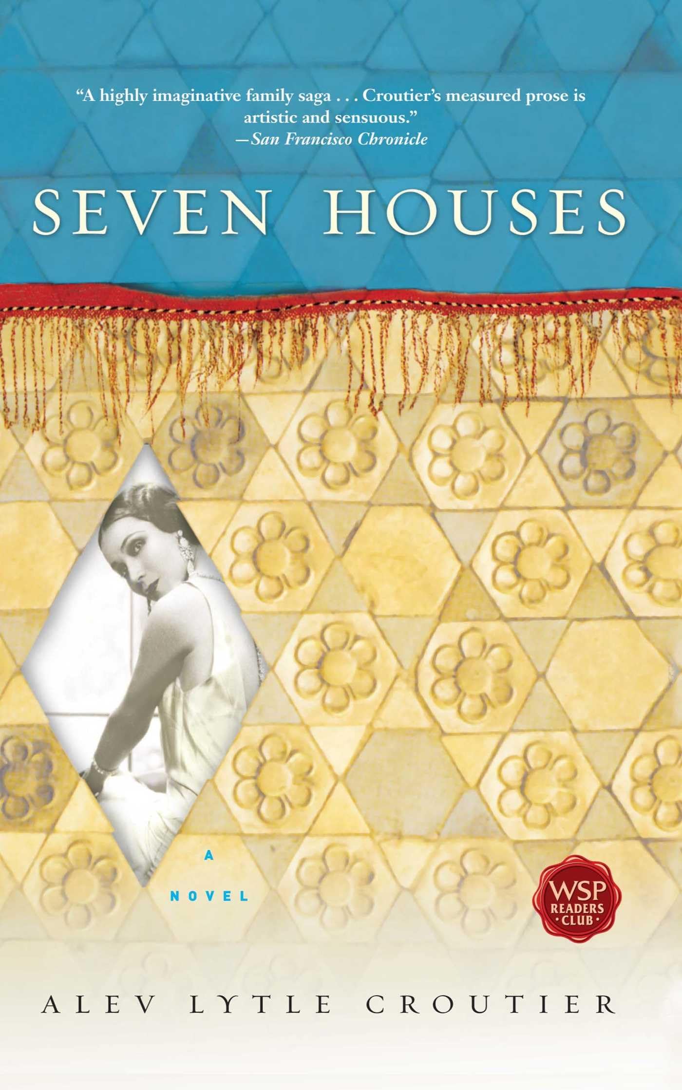 Seven Houses: A Novel