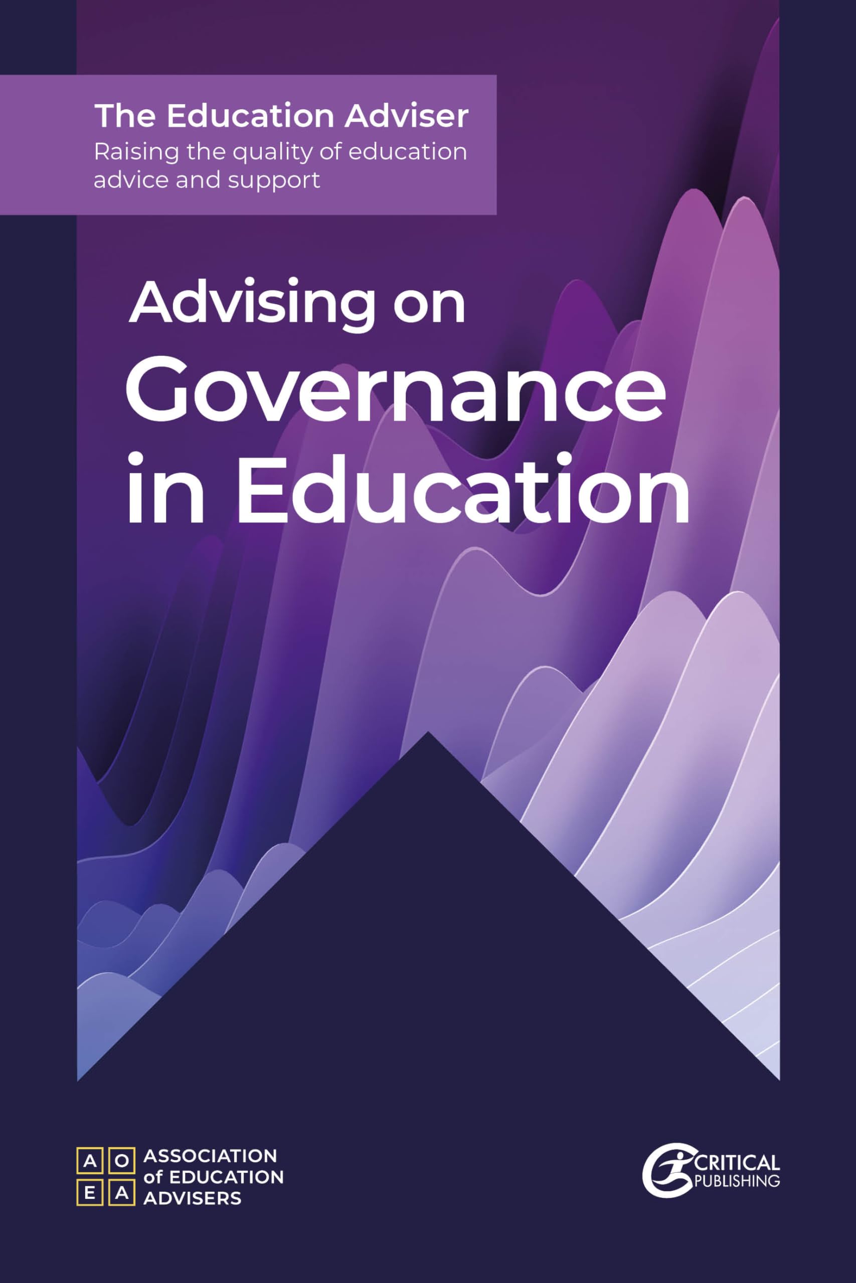 Advising on Governance in Education (The Education Adviser)