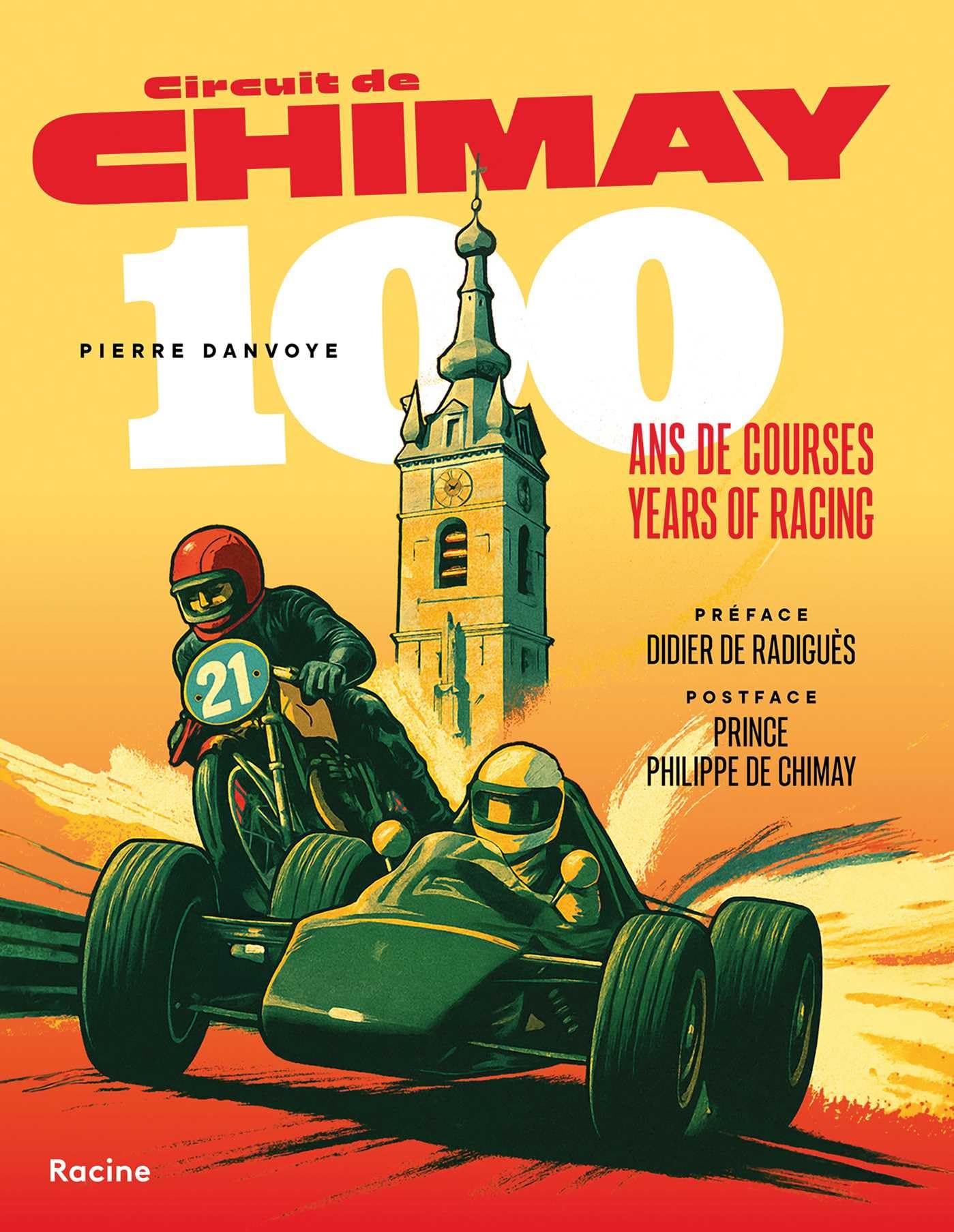 Circuit de Chimay: 100 ans de courses - 100 years of racing