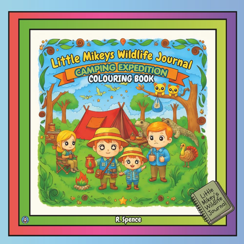 Little Mikey's Wildlife Journal: Camping Expedition: Colouring Book