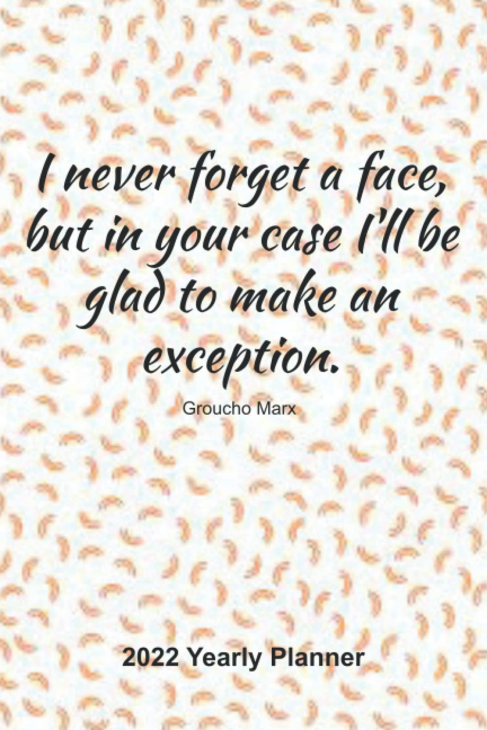 Buy 2022 Yearly Planner: Unique Cover Design. The perfect time