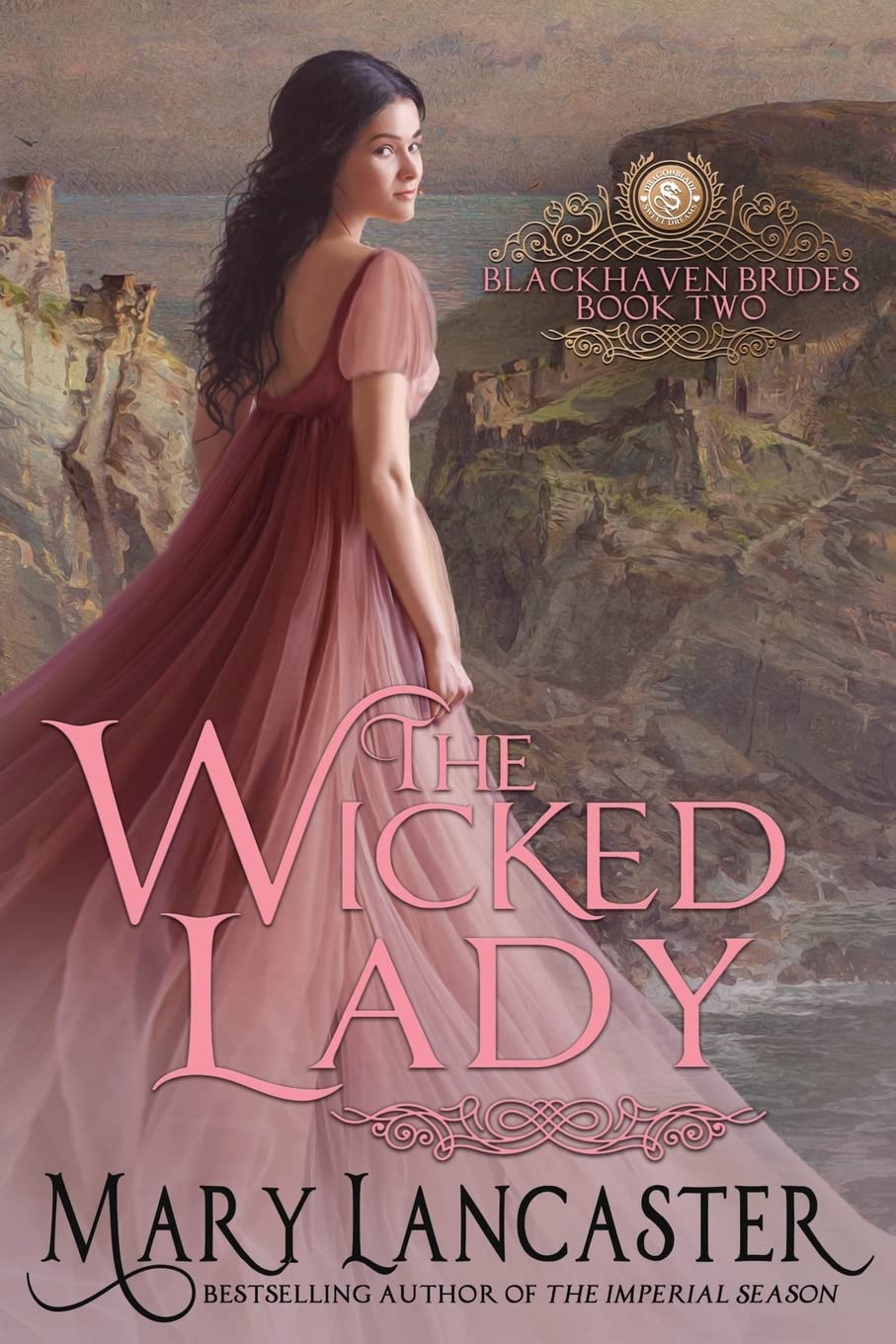 The Wicked Lady: 2 (Blackhaven Brides)