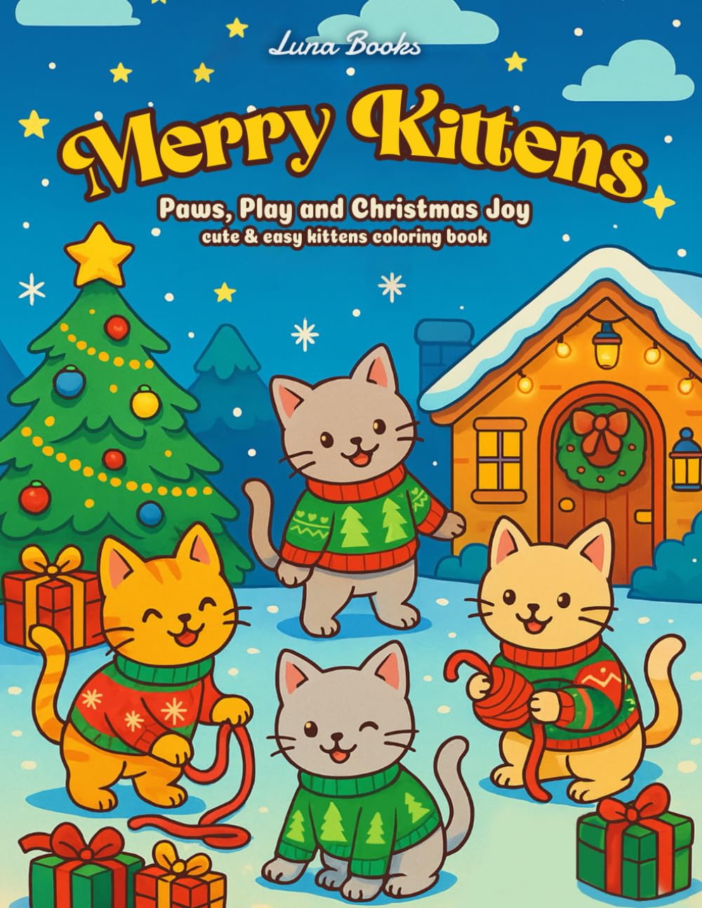 Merry Kittens: Paws, Play and Christmas Joy
