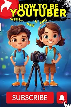 How to be a youtuber for kids, How to start youtube channel Step by step guide for young video creators