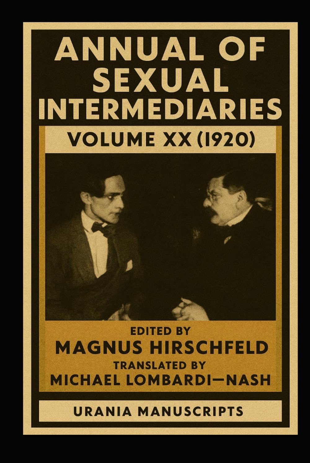 Annual of Sexual Intermediaries Volume XX (1920)      Hardcover – January 1, 2026