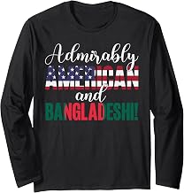 Admirably American And Bangladeshi Mixed Nationalities Long Sleeve T-Shirt