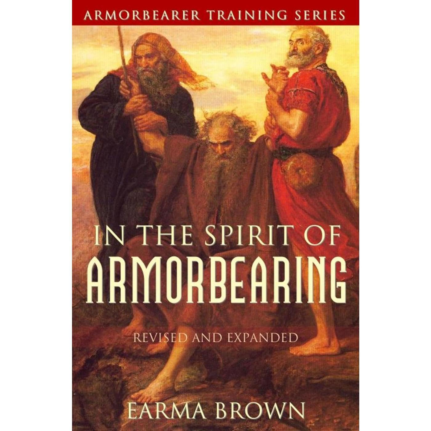 In the Spirit of Armorbearing