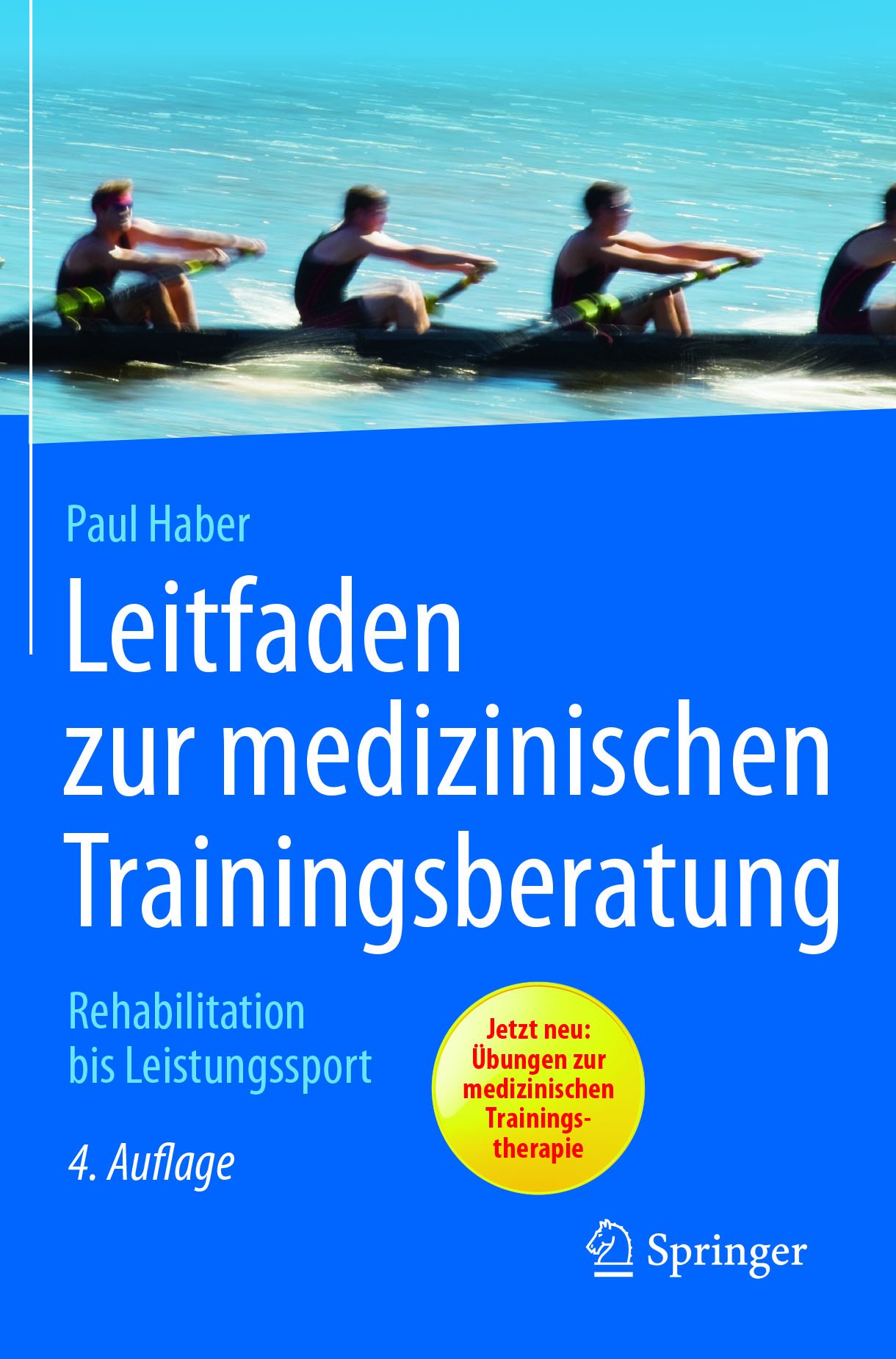 Leitfaden zur medizinischen Trainingsberatung: Rehabilitation bis Leistungssport