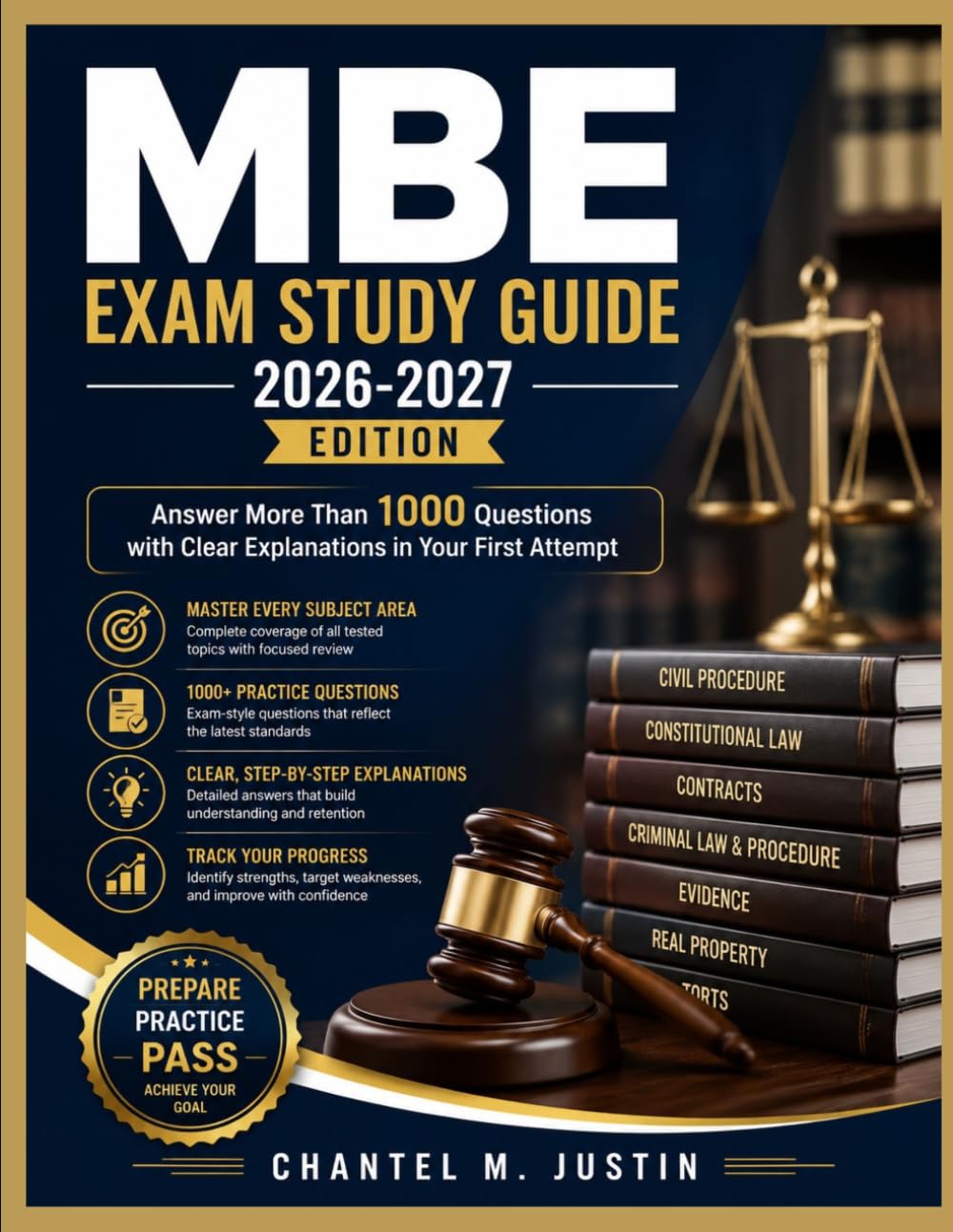 MBE EXAM STUDY GUIDE 2026-2027 EDITION: Answer More Than 1000 Questions with Clear Explanations in Your First Attempt