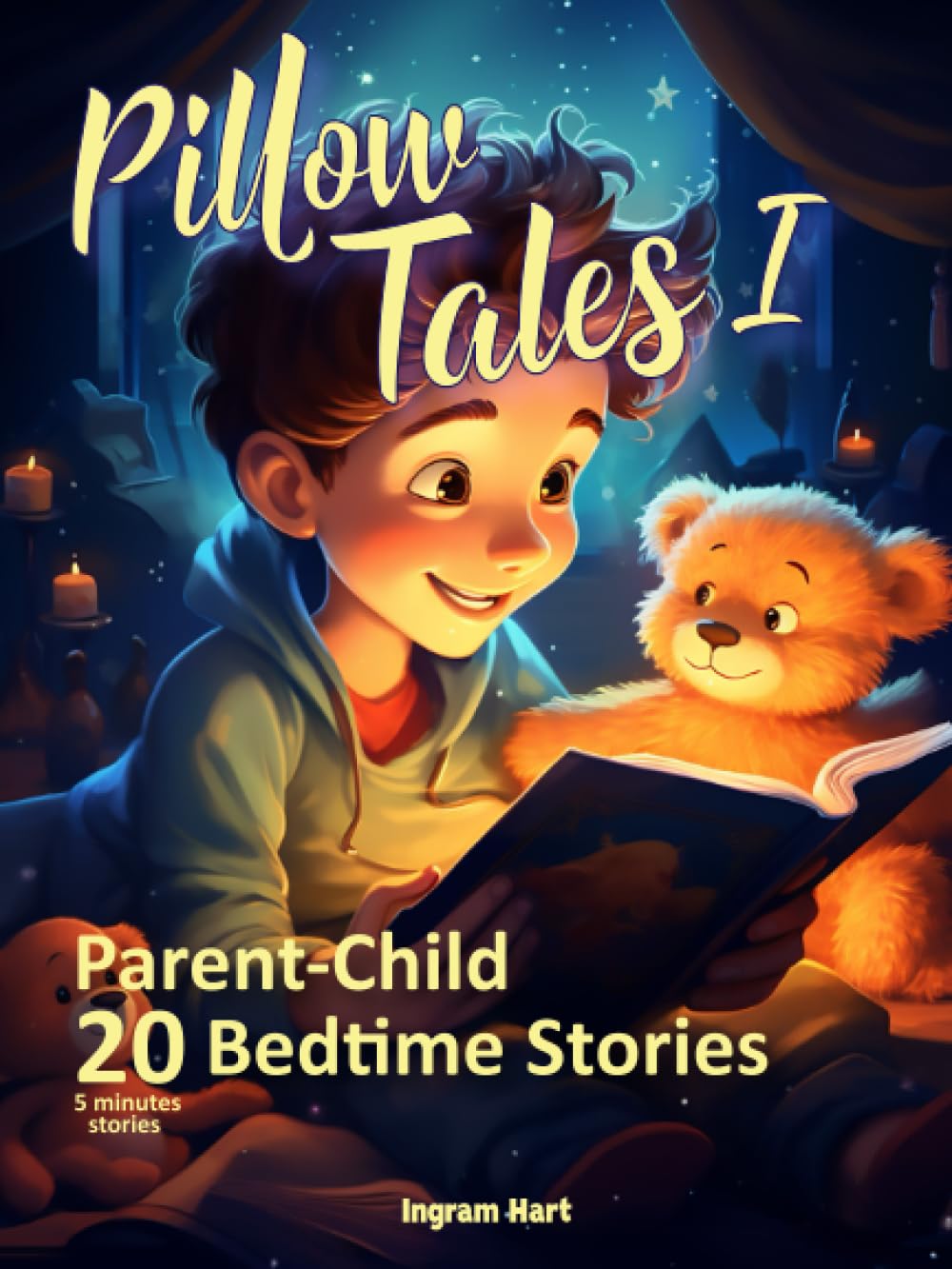 Pillow Tales I: Parent-Child 20 Five-Minute Children‘s Bedtime Stories (Pillow Tales - Bedtime 5 minute stories)