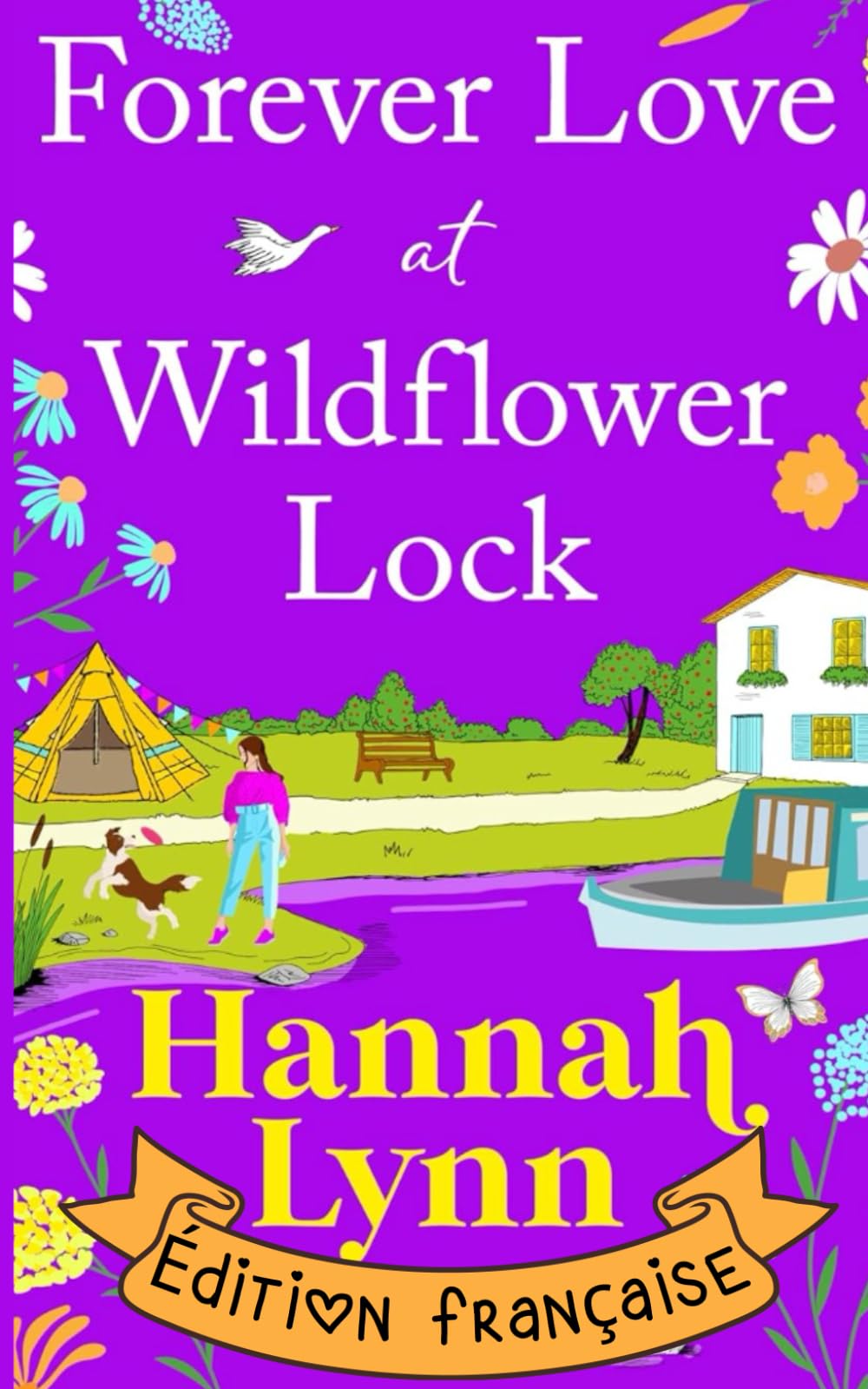 Forever Love at Wildflower Lock: Édition française (La série Wildflower Lock)