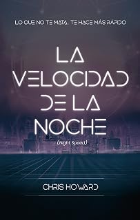 La velocidad de la noche